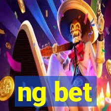 ng bet